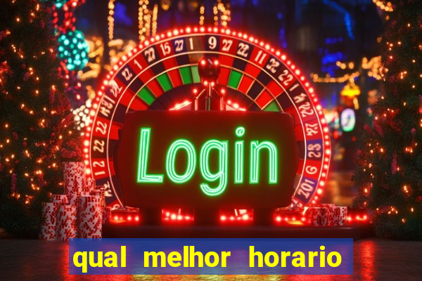 qual melhor horario para jogar betano